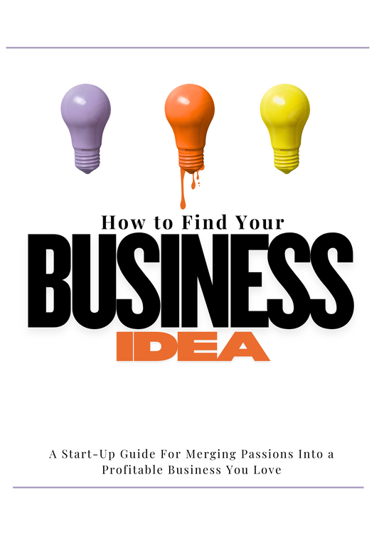 How To Find Your Business Idea
